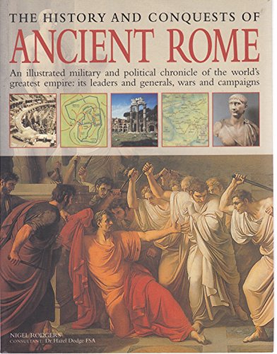 Imagen de archivo de The History and Conquests of Ancient Rome a la venta por WorldofBooks