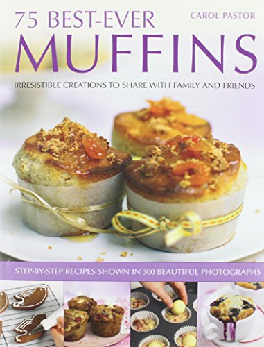 Beispielbild fr 75 Best Ever Muffins zum Verkauf von AwesomeBooks