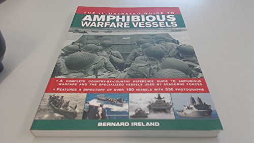 Imagen de archivo de the illustrated Guide to Amphibious Warfare Vessels a la venta por Booketeria Inc.