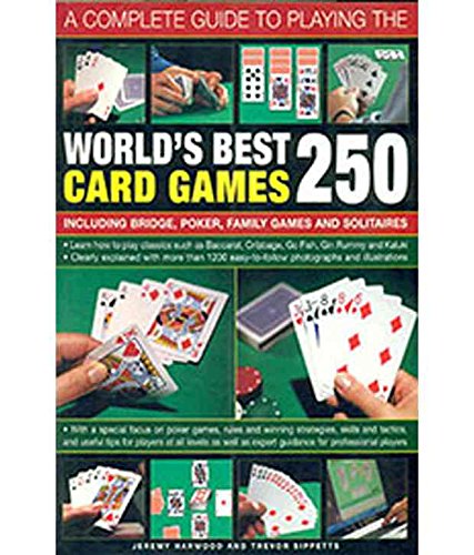 Stock image for A Complete Guide to Playing the World's Best 250 Card Games for sale by WorldofBooks