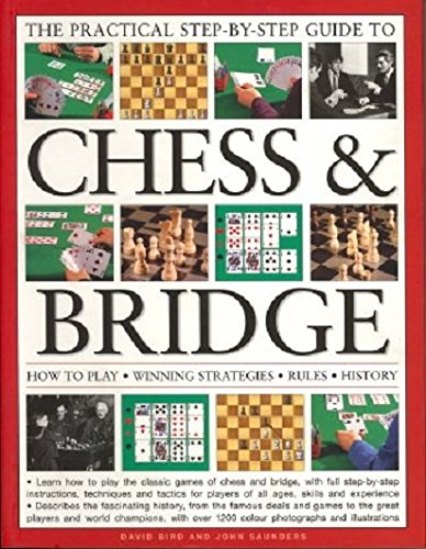 Beispielbild fr The Practical Step-by-Step Guide to Chess & Bridge zum Verkauf von WorldofBooks