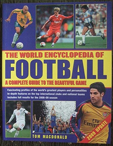 Imagen de archivo de 2009 Update (1) (The World Encyclopedia of Football: A Complete Guide to the Beautiful Game) a la venta por WorldofBooks