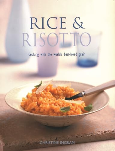 9781846818554: Rice & Risotto: Cooking with the world's best-loved grain