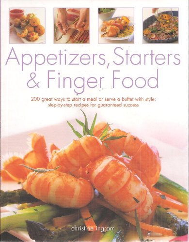 Stock image for Appetizers, Starters and Finger Food for sale by Wonder Book