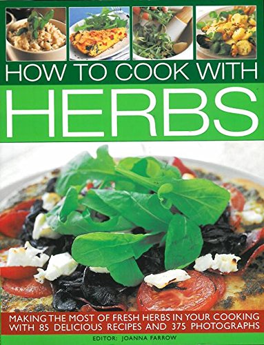 Beispielbild fr How to Cook With Herbs zum Verkauf von WorldofBooks