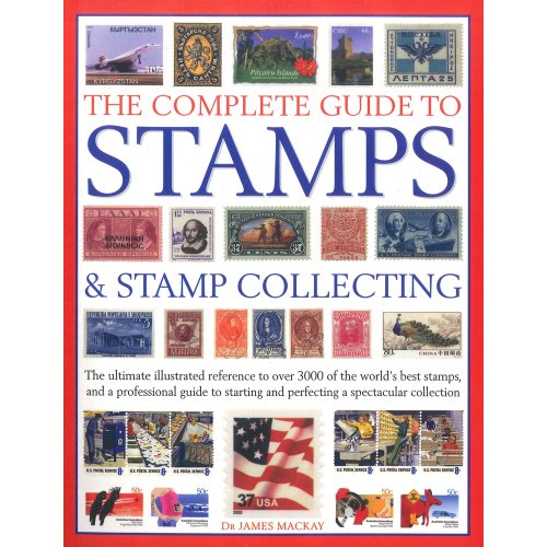 Stock image for The Complete Guide To Stamps and Stamp Collecting for sale by WorldofBooks