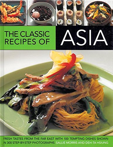 Stock image for The Classic Recipes of Asia for sale by Pearlydewdrops