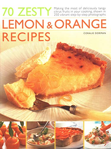 Beispielbild fr 70 Zesty Lemon &amp; Orange Recipes zum Verkauf von Blackwell's