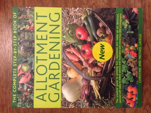 Stock image for The Complete step-by-step book of ALLOTMENT GARDENING for sale by Better World Books: West