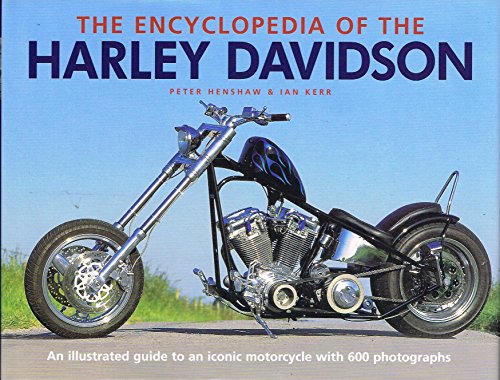 The Encyclopedia of the Harley Davidson (9781846819513) by Henshaw, Peter; Kerr, Ian