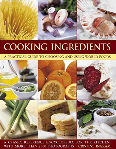 Beispielbild fr Cooking Ingredients-A Practical Guide To Choosing And Using World Foods zum Verkauf von WorldofBooks