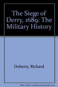 9781846820144: The Siege of Derry: A Military History