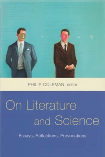Beispielbild fr On Literature and Science: Essays, Reflections, Provocations zum Verkauf von WorldofBooks