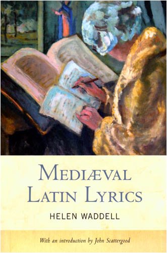 Mediaeval Latin Lyrics (9781846821066) by Waddell, Helen