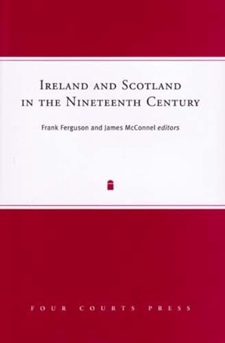 Imagen de archivo de Ireland and Scotland in the Nineteenth Century a la venta por Revaluation Books