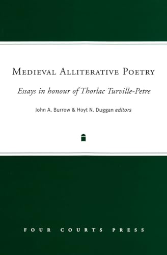 Medieval Alliterative Poetry: Essays in Honour of Thorlac Turville-Petre