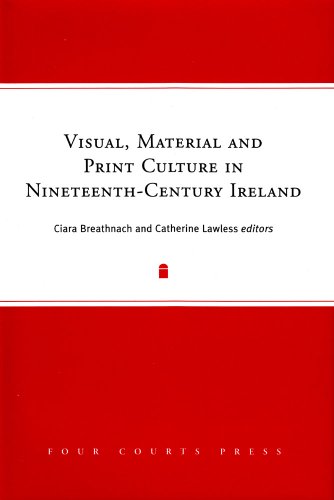 9781846822315: Visual, Material and Print Culture in Nineteenth-Century Ireland (13)