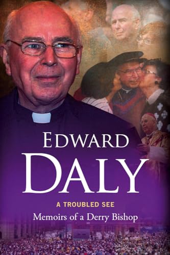 Stock image for A Troubled See: Memoirs of a Derry Bishop for sale by Goldstone Books