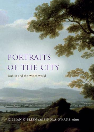 Stock image for Portraits of the City: Dublin and the Wider World for sale by Kennys Bookstore