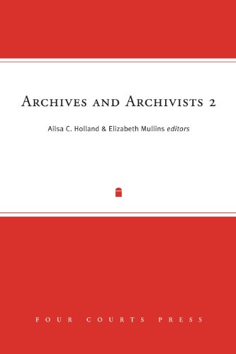 Beispielbild fr Archives and Archivists 2: Fresh Thinking, New Voices zum Verkauf von Reuseabook