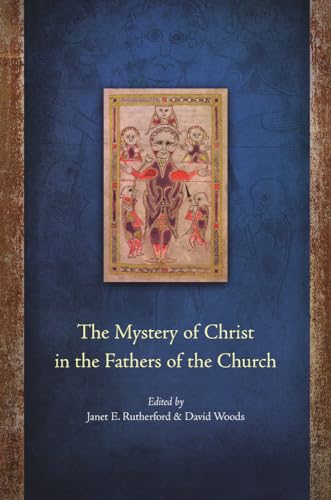 Beispielbild fr The Mystery of Christ in the Fathers of the Church zum Verkauf von Tall Stories BA
