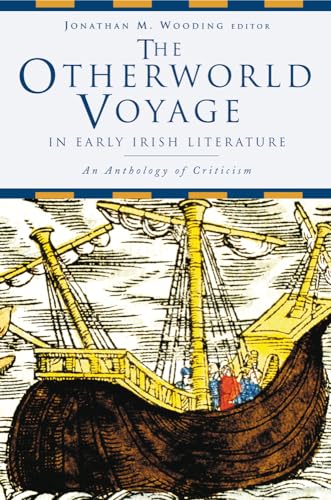 9781846825569: The Otherworld Voyage in Early Irish Literature: An Anthology of Criticism