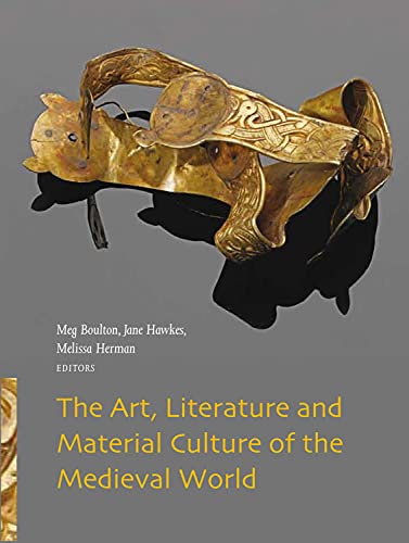 Beispielbild fr The Art, Literature and Material Culture of the Medieval World zum Verkauf von WorldofBooks