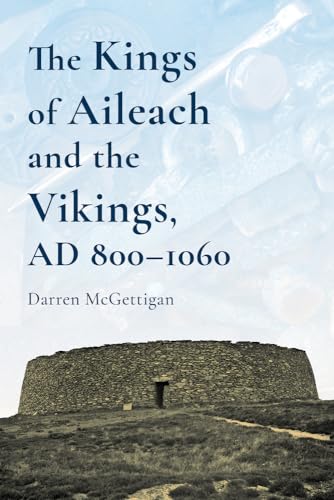 Stock image for The Kings of Ailech and the Vikings 8001060 AD for sale by PBShop.store US
