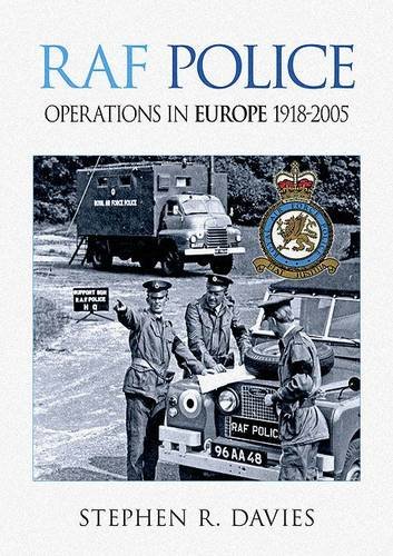 Beispielbild fr RAF Police Operations in Europe, 1918-2005 zum Verkauf von Better World Books Ltd