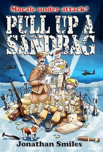 Imagen de archivo de Pull Up a Sandbag: A Celebration of Squaddie Humour a la venta por WorldofBooks