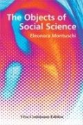 9781846840517: The Objects of Social Science [Paperback] [Jan 01, 2006] Eleonora Montuschi