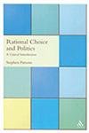 9781846840821: Rational Choice and Politics [Paperback] [Jan 01, 2007] Stephen Parsons