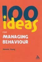 Stock image for 100 Ideas for Managing Behaviour for sale by Books Puddle