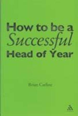 9781846841392: How to be a Successful Head of Year