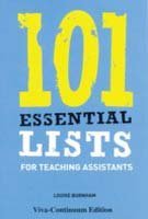 101 Essential Lists for Teaching Assistants (9781846841828) by Louise Burnham