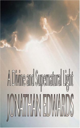 Stock image for A Divine and Supernatural Light for sale by Irish Booksellers