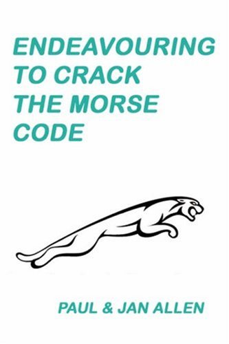 Endeavouring to Crack the Morse Code (Inspector Morse) (9781846855115) by Paul Allen; Jan Allen