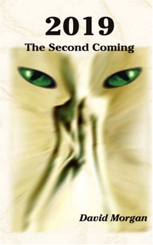 2019: The Second Coming (9781846858932) by David O. Morgan