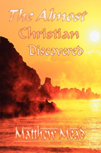 9781846859533: The Almost Christian Discovered (Puritan Classics)