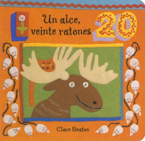 Stock image for Un Alce, Veinte Ratones for sale by Better World Books