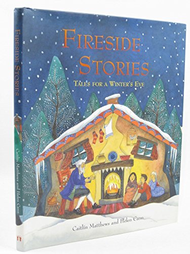 Beispielbild fr Fireside Stories: Tales for a Winter's Eve zum Verkauf von WorldofBooks