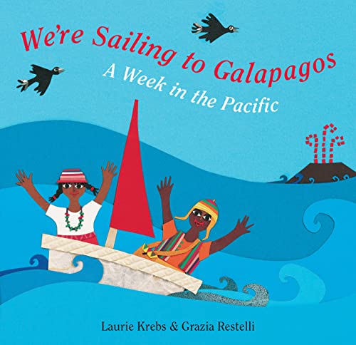 Beispielbild fr We're Sailing to Galapagos zum Verkauf von Better World Books