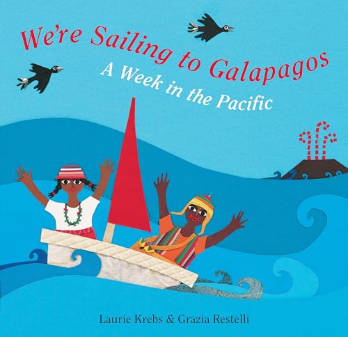 9781846861024: We`re Sailing to Galapagos: A Week in the Pacific: 1