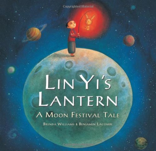 9781846861475: Lin Yi's Lantern: A Moon Festival Tale