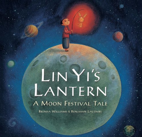 Beispielbild fr Lin Yi's Lantern : A Moon Festival Tale zum Verkauf von Better World Books Ltd