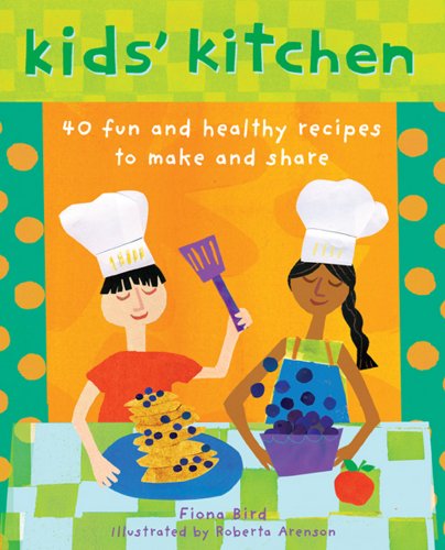 Beispielbild fr Kids` Kitchen: 40 Fun and Healthy Recipes to Make and Share zum Verkauf von Buchpark