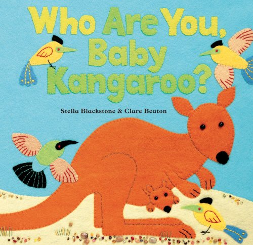 Who Are You Baby Kangaroo? - Stella Blackstone