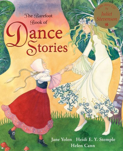 Beispielbild fr The Barefoot Book of Dance Stories (Barefoot Books) zum Verkauf von More Than Words