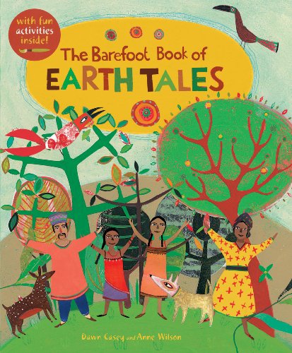 Beispielbild fr The Barefoot Book of Earth Tales zum Verkauf von WorldofBooks