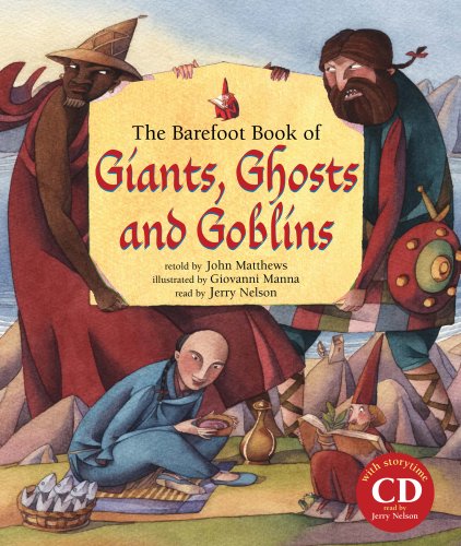 Giants, Ghosts & Goblins (HC w 2 CDs) (9781846862359) by John Matthews